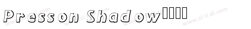Presson Shadow字体转换